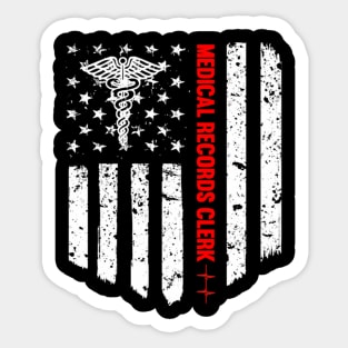 Medical Records Clerk American Flag Patriotic Medicine Sticker